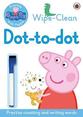 Peppa Pig: Practise with Peppa: Wipe-clean Dot-to-Dot by Peppa Pig image