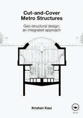 Cut-and-Cover Metro Structures on Hardback by Krishan Kaul