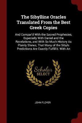 The Sibylline Oracles Translated from the Best Greek Copies by John Floyer image