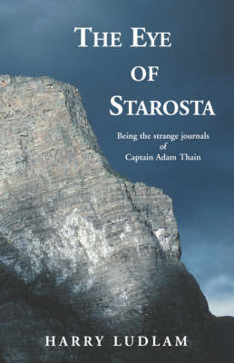 The Eye of Starosta on Paperback by Harry Ludlam