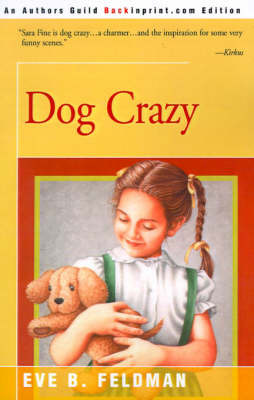 Dog Crazy by Eve B. Feldman image