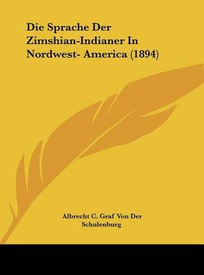 Sprache Der Zimshian-Indianer in Nordwest- America (1894) image