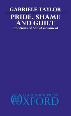 Pride, Shame, and Guilt by Gabriele Taylor image