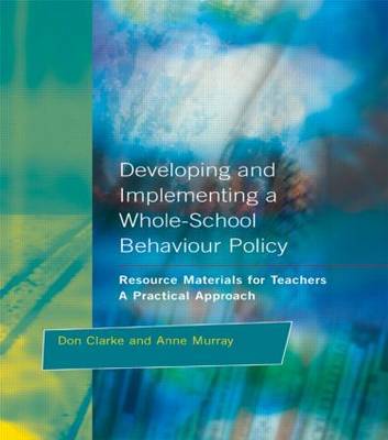 Developing and Implementing a Whole-School Behavior Policy by Don Clarke image