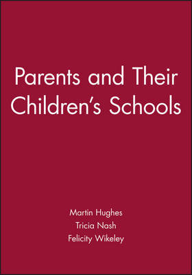 Parents and Their Children's Schools by Martin Hughes image