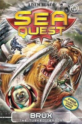 Sea Quest: Brux the Tusked Terror by Adam Blade image