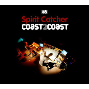 Spirit Catcher – Coast 2 Coast on CD by Various