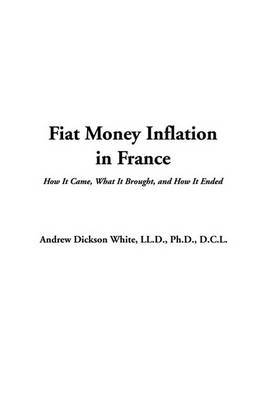 Fiat Money Inflation in France by Andrew Dickson White image