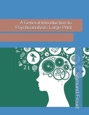 A General Introduction to Psychoanalysis by Sigmund Freud image