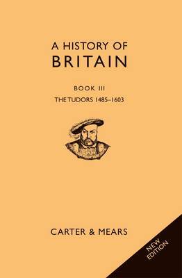 A History of Britain: Bk. 3 on Hardback by E.H. Carter