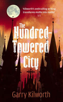 The Hundred-towered City by Garry Kilworth image