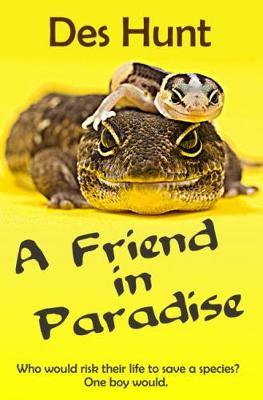 A Friend in Paradise by Des Hunt image