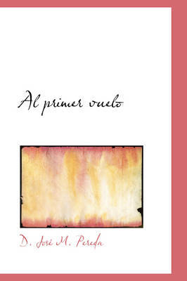 Al Primer Vuelo by D. Jose M. Pereda image