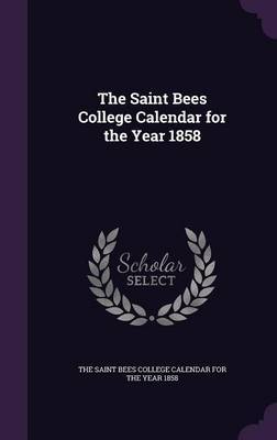 The Saint Bees College Calendar for the Year 1858 image