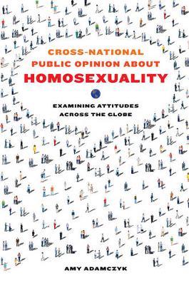 Cross-National Public Opinion about Homosexuality by Amy Adamczyk image
