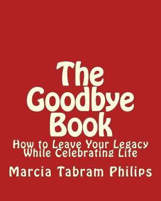 Goodbye Book by Marcia Tabram Philips image