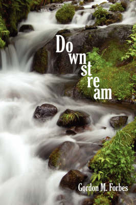 Downstream by Gordon M. Forbes image