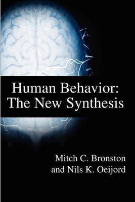 Human Behavior: The New Synthesis by Mitch C. Bronston image