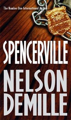 Spencerville by Nelson DeMille image