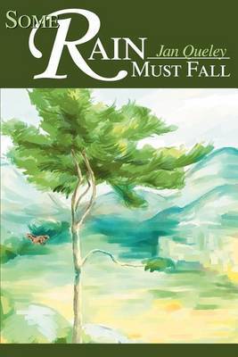 Some Rain Must Fall by Jan Queley image