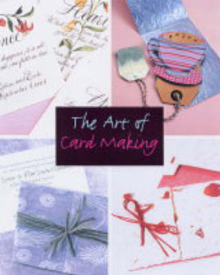 The Art of Card Making on Paperback