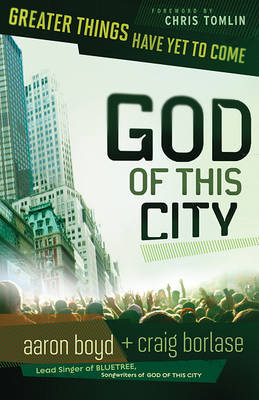 God of This City by Aaron Boyd image