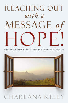 Reaching Out with a Message of Hope! by Charlana Kelly image