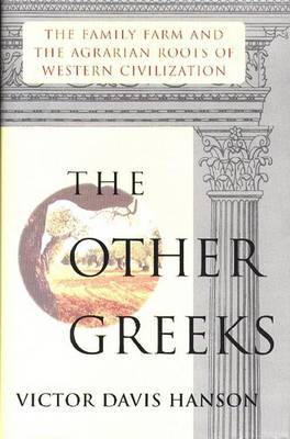 The Other Greeks on Hardback by Victor Davis Hanson