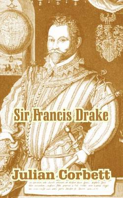 Sir Francis Drake by Sir Julian Corbett image