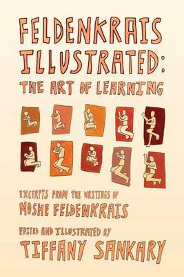 Feldenkrais Illustrated by Tiffany Sankary image