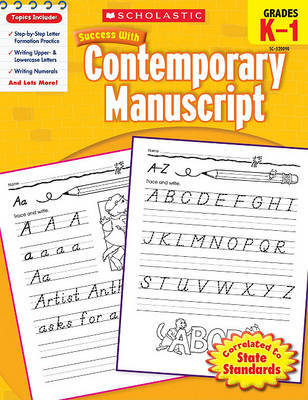 Scholastic Success with Contemporary Manuscript, Grades K-1 by Jill Kaufman image