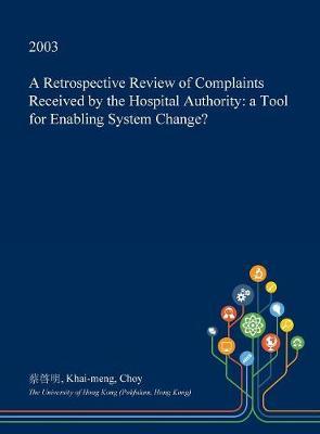 A Retrospective Review of Complaints Received by the Hospital Authority by Khai-Meng Choy image