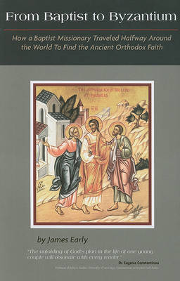From Baptist to Byzantium by James Early image