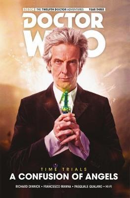 Doctor Who: The Twelfth Doctor - Time Trials Volume 3: A Confusion of Angels HC by Hi-Fi image
