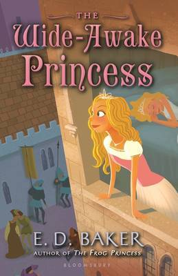 The Wide-Awake Princess on Hardback by E.D. Baker