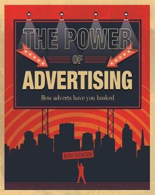 The Power of Advertising by Ruth Thomson image