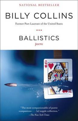 Ballistics by Billy Collins image