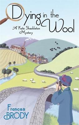Dying In The Wool by Frances Brody image