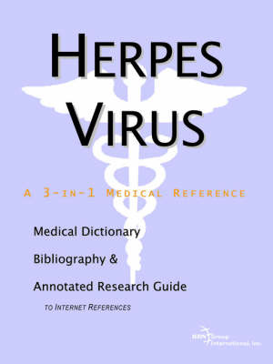 Herpes Virus - A Medical Dictionary, Bibliography, and Annotated Research Guide to Internet References by ICON Health Publications image