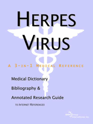 Herpes Virus - A Medical Dictionary, Bibliography, and Annotated Research Guide to Internet References image