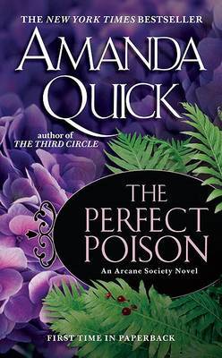 The Perfect Poison (The Arcane Society Series #6) by Amanda Quick image