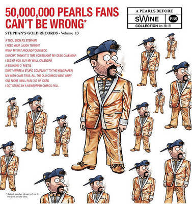 50,000,000 Pearls Fans Can't Be Wrong by Stephan Pastis image