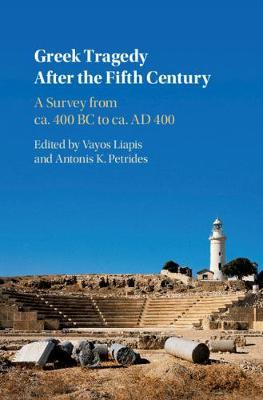 Greek Tragedy After the Fifth Century image