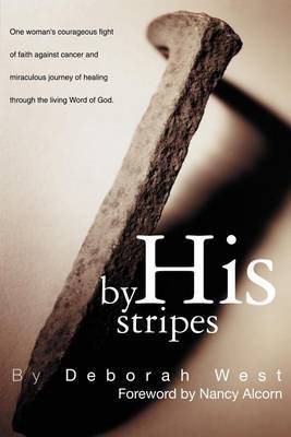By His Stripes by Deborah M. West image