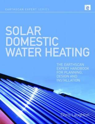 Solar Domestic Water Heating on Hardback by Chris Laughton