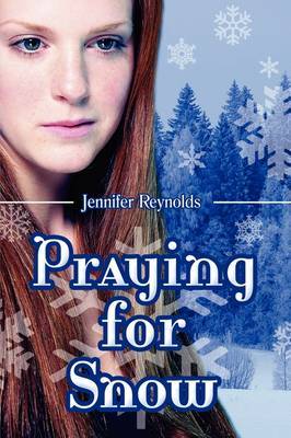 Praying for Snow by Jennifer Reynolds image