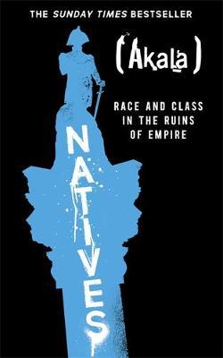 Natives by Akala image