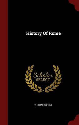 History of Rome by Thomas Arnold image