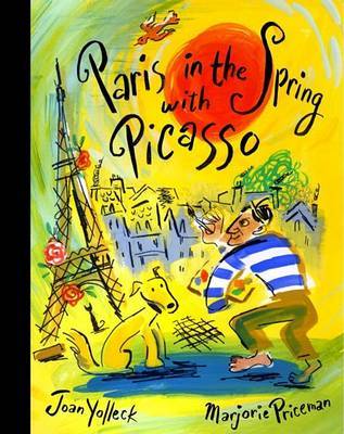 Paris in the Spring with Picasso on Hardback by Joan Yolleck