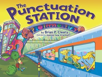The Punctuation Station by Brian P Cleary image